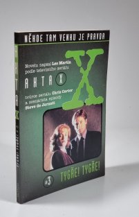 Akta X 3 - Tygře! Tygře!