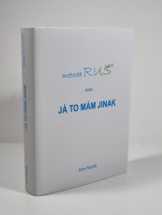 Metoda Ruš aneb Já to mám jinak - 