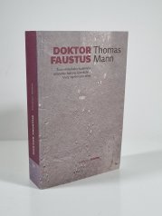 Doktor Faustus - Život německého hudebního skladatele Adriana Leverkühna, který vypráví jeho přítel