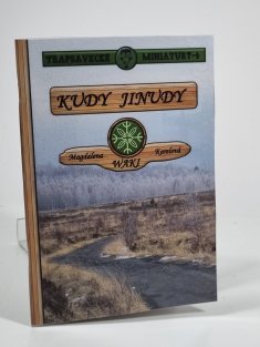 Trapsavecké miniatury 4 - Kudy jinudy