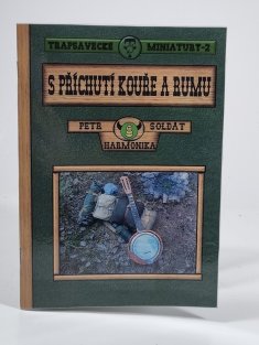 Trapsavecké miniatury 2 - S příchutí kouře a rumu
