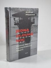 Jedna dlouhá noc - Obecné dějiny koncentračních táborů