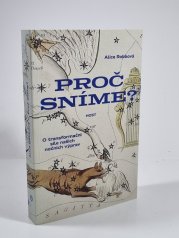 Proč sníme? - O transformační síle našich nočních výprav