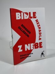 Bible nespadla z nebe - Strhující historie jejího zrození