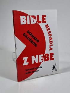 Bible nespadla z nebe