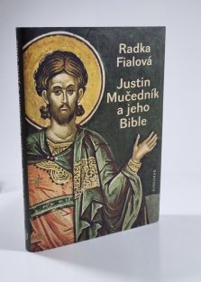 Justin Mučedník a jeho Bible