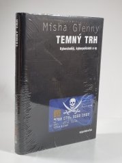 Temný trh - kyberzloději, kyberpolicisté a vy