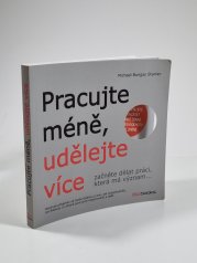 Pracujte méně, udělejte více - 