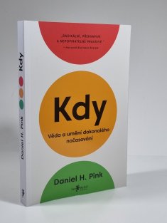 Kdy - Věda a umění dokonalého načasování