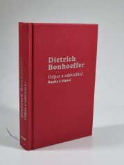 Odpor a odevzdání - Dopisy z vězení - 