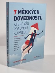 7 měkkých dovedností, které vás posunou kupředu - 