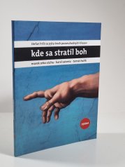 Kde sa stratil boh - Štefan Hríb sa pýta troch pozoruhodných kňazov: Marek Orko Vácha, Karel Satoria, Tomáš Halík