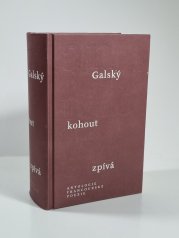 Galský kohout zpívá - antologie francouzské poezie