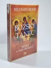 Božský tanec - Trojice a vaše proměna