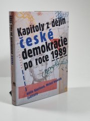 Kapitoly z dějin české demokracie po roce 1989 - 