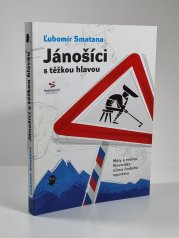 Jánošíci s těžkou hlavou - 