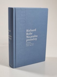 Na prahu proměny - denní meditace pro muže