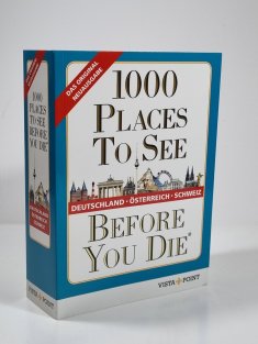 1000 Places To See Before You Die - Deutschland, Österreich, Schweiz