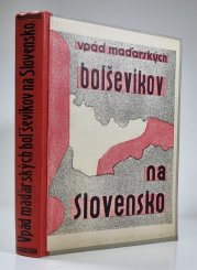 Vpád maďarských boľševikov na Slovensko v roku 1919 - 