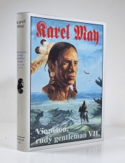 Vinnetou, rudý gentleman VII. - 