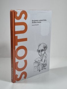 Scotus - Rozjímání o jednotě Boha, člověka a kosmu