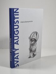 Svatý Augustin - Učitel milosti proti zlu - 