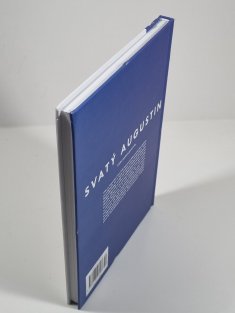 Svatý Augustin - Učitel milosti proti zlu