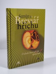 Breviář hříchu - O věcech, které měli být úplně jinak - 