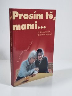 Prosím tě, mami...