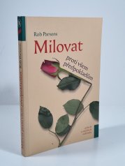 Milovat proti všem předpokladům - 