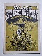 Ztracená stopa - Příběh z divokého západu