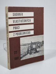 Sborník vlastivědných prací z Podblanicka 22/1981 - 