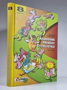 Velká kniha Čtyřlístku #08: Nádherné příběhy Čtyřlístku - 1987-1989 (1. vydání)