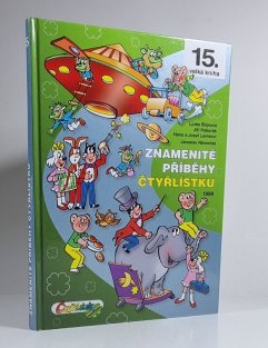 Velká kniha Čtyřlístku #15: Znamenité příběhy Čtyřlístku  - 1999