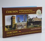 Čerchov - Příběh památné hory na česko-bavorské hranici - česko-německý souběžný text