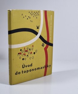 Úvod do toponomastiky (nauky o vlastním jménech zemědělských)