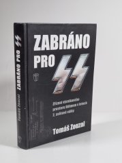 Zabráno pro SS - Zřízení výcvikového prostoru Böhmen v letech 2. světové války