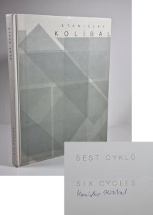 Stanislav Kolíbal - Šest cyklů