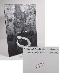 Mikuláš Medek  - obrazy / Jan Koblasa - plastiky na hradě Bítově