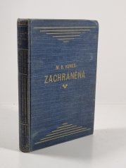 Zachráněna  - Román z pražského života