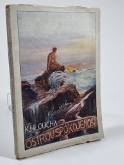 Ostrov spokojenosti a jiné prósy - 