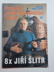 Podoby podivuhodného muže - 8x Jiří Šlitr - 
