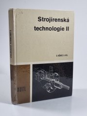 Strojírenská technologie II - pro 2. ročník středních průmyslových škol