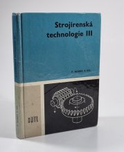 Strojírenská technologie III - 
