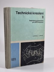 Technické kreslení II - Deskriptivní geometrie pro SPŠ strojnické