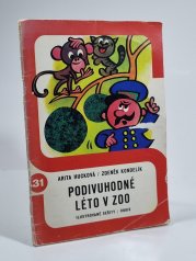 Ilustrované sešity 31 - Podivuhodné léto v zoo - 