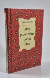 Moje prosluněná dobrá jitra - 