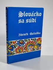 Slovácko sa súdí - 