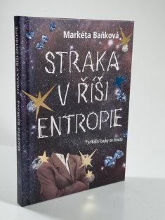 Straka v říši entropie