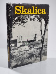 Skalica v minulosti a dnes (slovensky)